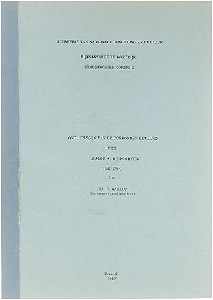 Bild des Verkufers fr Ontledingen van de Oorkonden bewaard in de "Farde A. De Poorter" (1141-1789) zum Verkauf von Untje.com