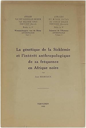 Bild des Verkufers fr La gntique de la sicklmie et l'intrt anthropologique de sa frquence en Afrique noire zum Verkauf von Untje.com