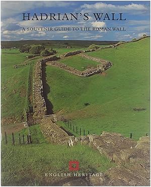 Seller image for Hadrian's Wall : a souvenir guide to the roman wall for sale by Untje.com