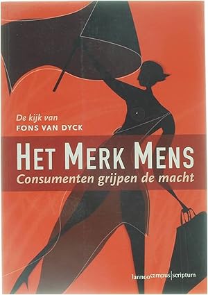 Image du vendeur pour Het merk mens - consumenten grijpen de macht mis en vente par Untje.com