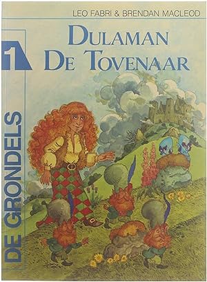 Immagine del venditore per De Grondels, 1: Dulaman de tovenaar venduto da Untje.com