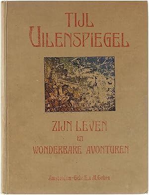 Imagen del vendedor de Tijl Uilenspiegel. Zijn leven en wonderbare avonturen a la venta por Untje.com