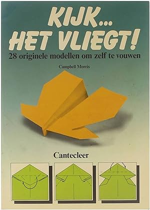 Bild des Verkufers fr Kijk . het vliegt! : 28 originele modellen om zelf te vouwen zum Verkauf von Untje.com