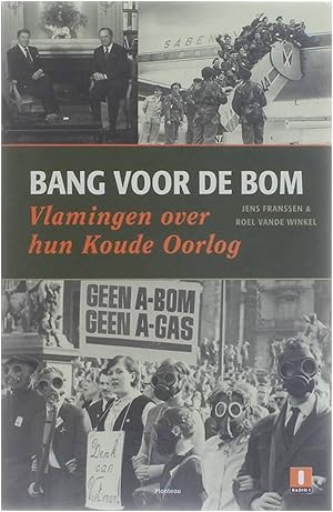 Seller image for Bang voor de bom - Vlamingen over hun Koude Oorlog for sale by Untje.com