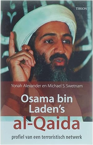 Bild des Verkufers fr Osama bin Laden's Al-Qaida - Profiel van een terroristisch netwerk zum Verkauf von Untje.com