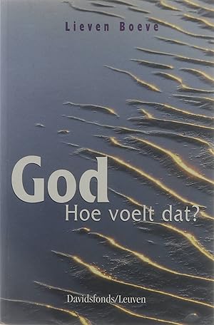 Seller image for God. Hoe voelt dat? for sale by Untje.com