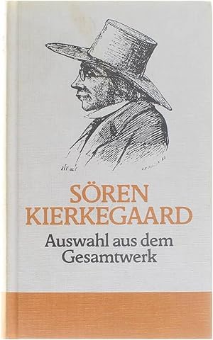 Seller image for Sren Kierkegaard - Auswahl aus dem Gesamtwerk for sale by Untje.com