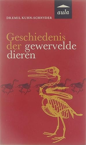 Bild des Verkufers fr Aula, 60: Geschiedenis der gewervelde dieren zum Verkauf von Untje.com