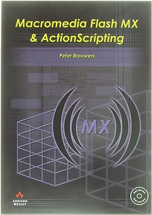 Macromedia Flash MX & ActionScripting