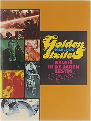 Immagine del venditore per Golden sixties 1958-1973 : Belgie? in de jaren zestig venduto da Untje.com