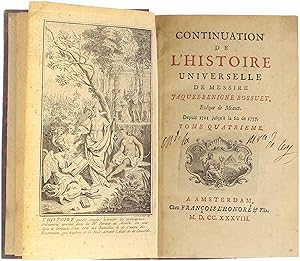 Immagine del venditore per Continuation De L'Histoire Universelle De Messire Jacques-Benigne Bossuet, Evque de Meaux Tome 4 Depuis 1721 jusqu' la fin de 1737 venduto da Untje.com