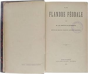 Seller image for La Flandre Fodale - depuis les origines jusqu'aux dernires croisades for sale by Untje.com