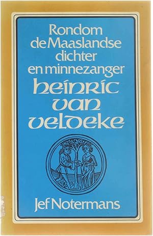 Bild des Verkufers fr Rondom de Maaslandse dichter en minnezanger Heinric van Veldeke zum Verkauf von Untje.com