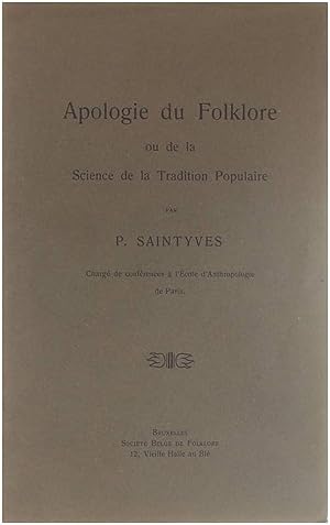 Bild des Verkufers fr Apologie du Folklore ou de la Science de la Tradition Populaire zum Verkauf von Untje.com