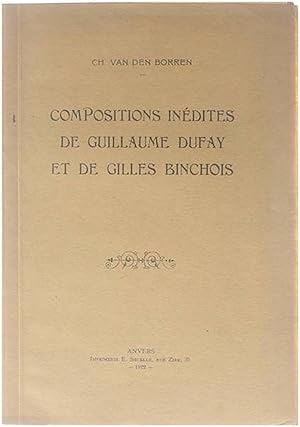 Imagen del vendedor de Compositions Indites de Guillaume Dufay et de Gilles Binchois a la venta por Untje.com