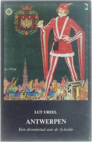 Bild des Verkufers fr Antwerpen - Een droomstad aan de schelde zum Verkauf von Untje.com