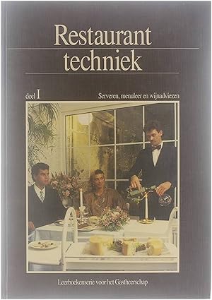 Imagen del vendedor de Leerboekenserie voor het gastheerschap : Restauranttechniek : I : Serveren, menuleer en wijnadviezen a la venta por Untje.com