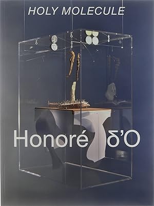 Seller image for Honor d'O holy molecule : axioms-second reading for sale by Untje.com