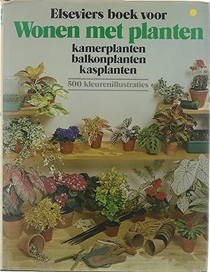 Bild des Verkufers fr Elseviers boek voor wonen met planten zum Verkauf von Untje.com
