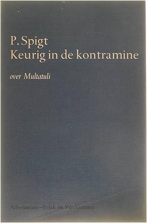 Imagen del vendedor de Keurig in de kontramine - Over Multatuli a la venta por Untje.com