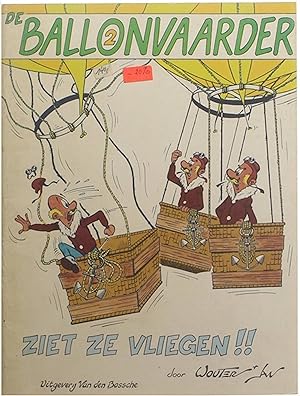 Bild des Verkufers fr De ballonvaarder, 2: De ballonvaarder ziet ze vliegen!! zum Verkauf von Untje.com