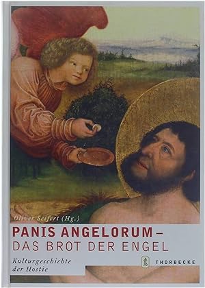 Bild des Verkufers fr Panis Angelorum - Das Brot der Engel - Kulturgeschichte der Hostie zum Verkauf von Untje.com