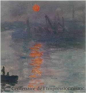 Bild des Verkufers fr Centenaire de l'Impressionisme zum Verkauf von Untje.com
