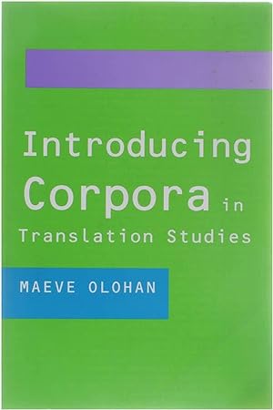 Image du vendeur pour Introducing Corpora in Translation Studies mis en vente par Untje.com