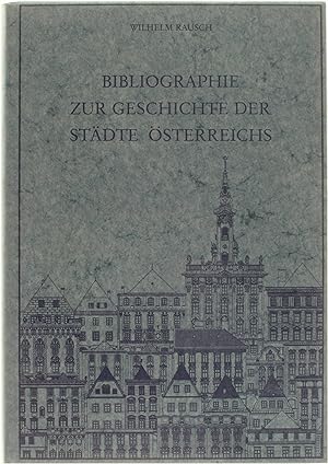 Bild des Verkufers fr Bibliographie zur Geschichte der Stdte sterreichs zum Verkauf von Untje.com