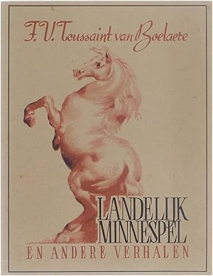 Bild des Verkufers fr Landelijk minnespel en andere verhalen zum Verkauf von Untje.com