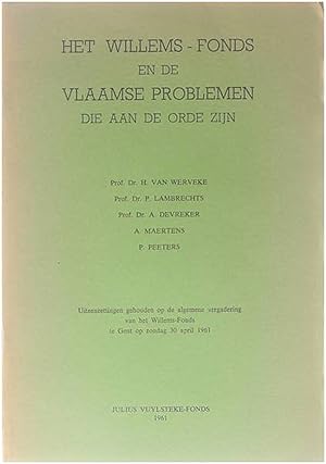 Seller image for Het Willems-fonds en de Vlaamse problemen die aan de orde zijn for sale by Untje.com