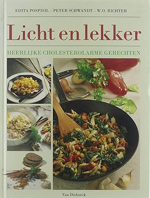 Bild des Verkufers fr Licht en lekker : Heerlijke cholesterolarme gerechten zum Verkauf von Untje.com