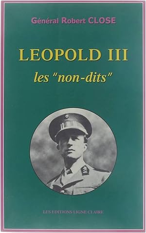 Bild des Verk�ufers f�r L�opold III - les "non-dits" zum Verkauf von Untje.com