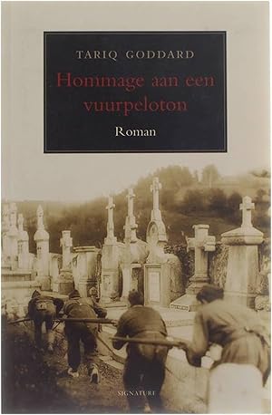 Seller image for Hommage aan een vuurpeloton for sale by Untje.com