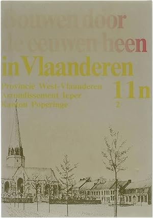 Seller image for Bouwen door de eeuwen heen DEEL 11n2. Poperinge for sale by Untje.com