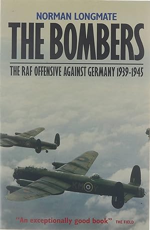 Seller image for The bombers : the RAF offensive against Germany 1939-1945 for sale by Untje.com