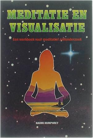 Seller image for Meditatie en visualisatie - Een werkboek voor meditatief zelfonderzoek for sale by Untje.com