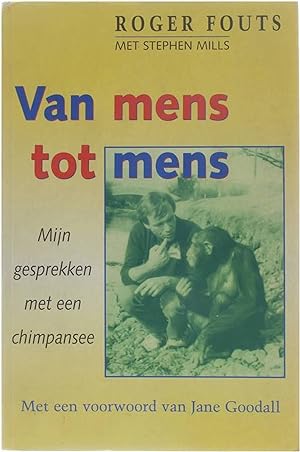 Seller image for Van mens tot mens - Mijn gesprekken met een chimpansee for sale by Untje.com