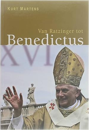 Bild des Verkufers fr Van Ratzinger Tot Benedictus XVI zum Verkauf von Untje.com
