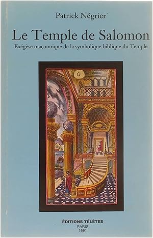 Immagine del venditore per Le Temple de Salomon - Exgse maonnique de la symbolique biblique du Temple venduto da Untje.com