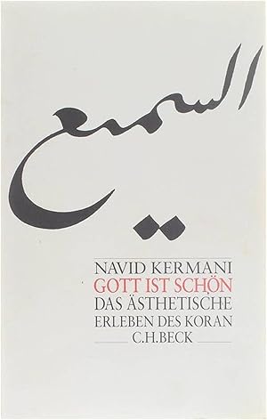 Image du vendeur pour Gott ist Schn - Das sthetische erleben des Koran mis en vente par Untje.com