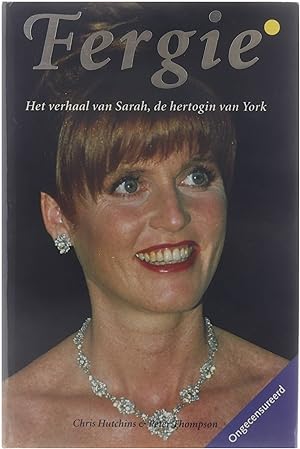 Bild des Verkufers fr Fergie : het verhaal van Sarah, de hertogin van York zum Verkauf von Untje.com