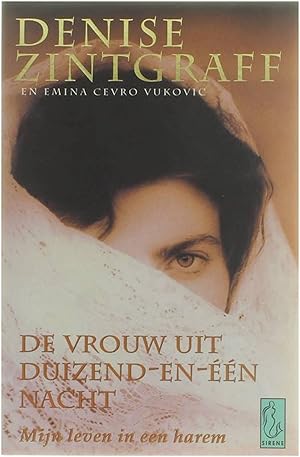 Seller image for De vrouw uit duizend-en-een-nacht /Mijn leven in een harem for sale by Untje.com