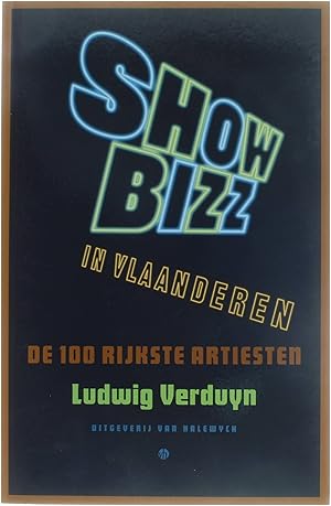 Imagen del vendedor de Showbizz in Vlaanderen - de 100 rijkste artiesten a la venta por Untje.com