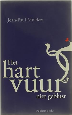 Immagine del venditore per Het hartvuur niet geblust venduto da Untje.com