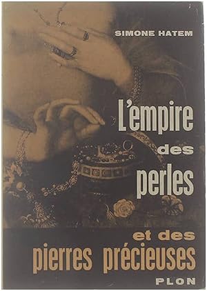 Imagen del vendedor de L'empire des perles et des pierres prcieuses a la venta por Untje.com