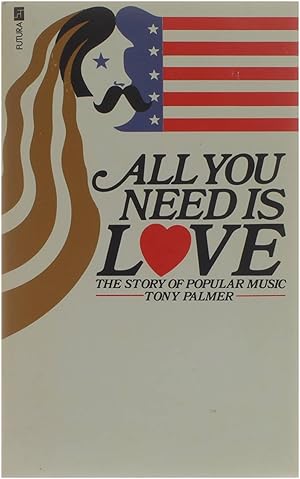 Seller image for All you need is love - The story of Popular Music for sale by Untje.com