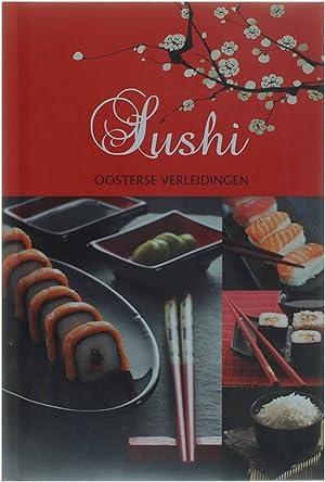 Bild des Verkufers fr Sushi: Oosterse verleidingen zum Verkauf von Untje.com
