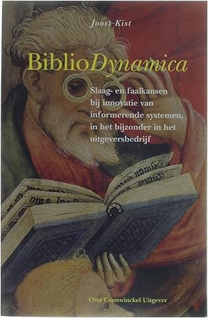 Bild des Verkufers fr Biblio Dynamica - Slaag- en faalkansen bij innovatie van informerende systemen, in het bijzonder in het uitgeversbedrijf zum Verkauf von Untje.com