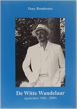 Immagine del venditore per De witte wandelaar (gedichten 1960-2000) venduto da Untje.com